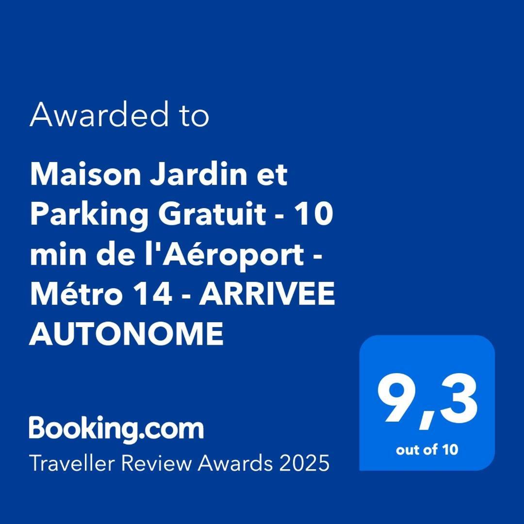 Maison Jardin Et Parking Gratuit - 10 Min De L'Aeroport - Metro 14 - Arrivee Autonome Orly Eksteriør bilde